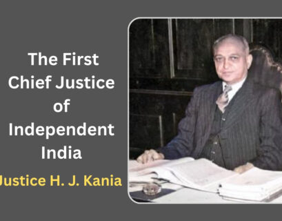 FIRST CHIEF JUSTICE OF INDEPENDENT INDIA